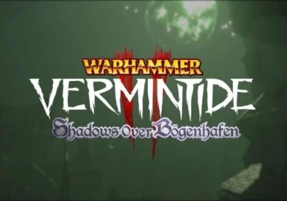 Warhammer: Vermintide 2 - Shadows Over Bogenhafen DLC Global