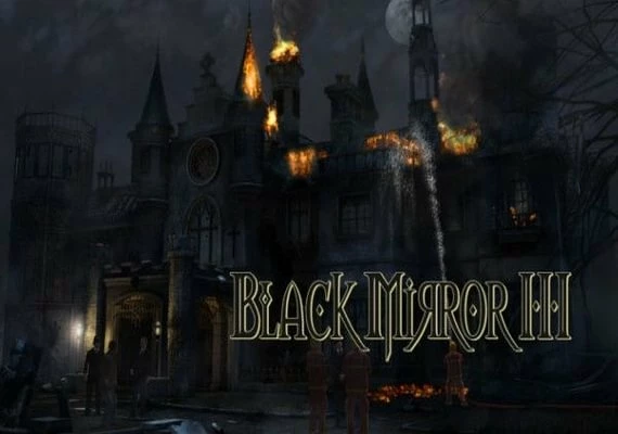 Black Mirror 3: Final Fear EN/DE/FR/IT/PL/CS/RU/ES Global