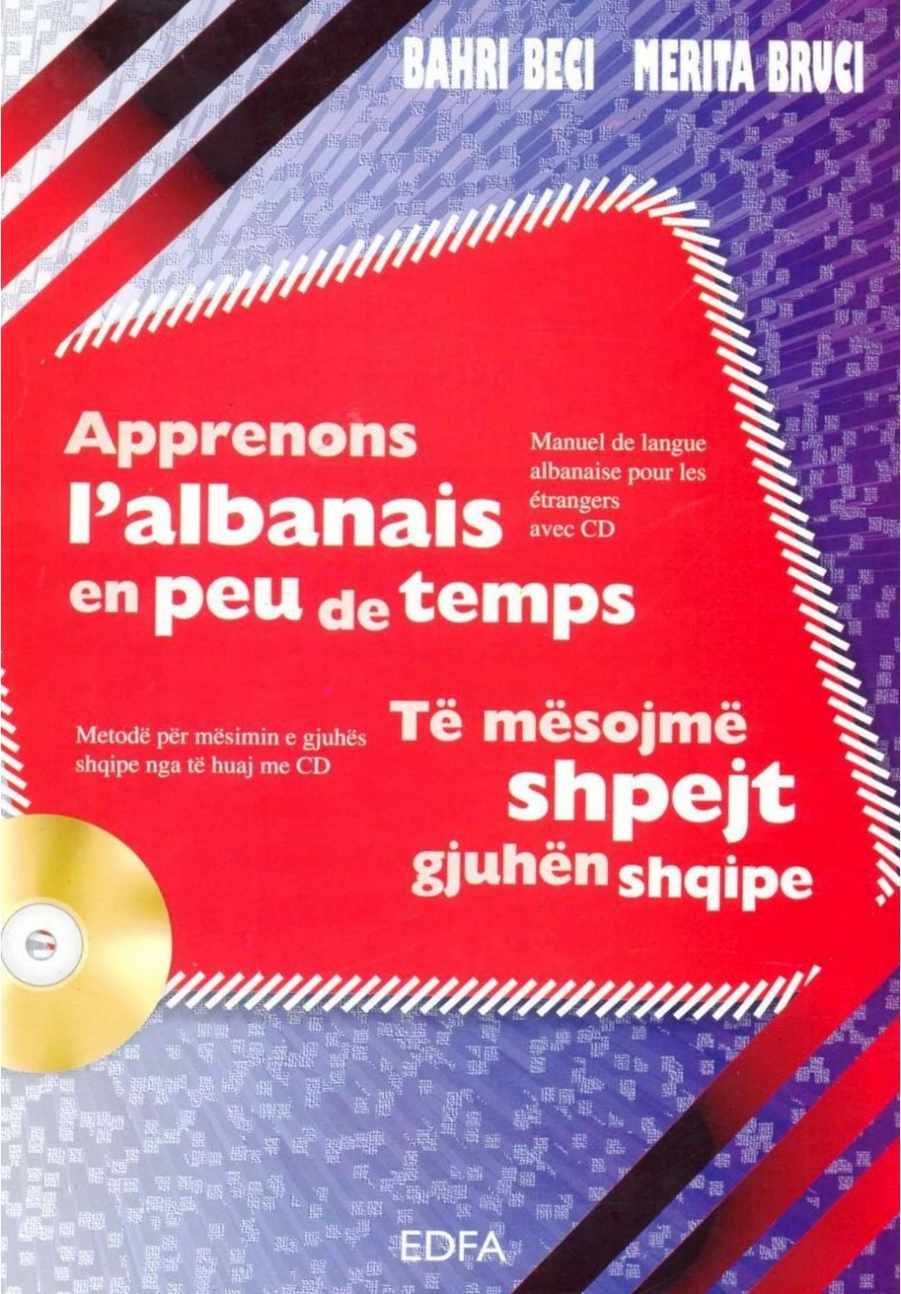 Te Mesojme Shpejt Gjuhen Shqipe (per Francezet) - Bahri Beci