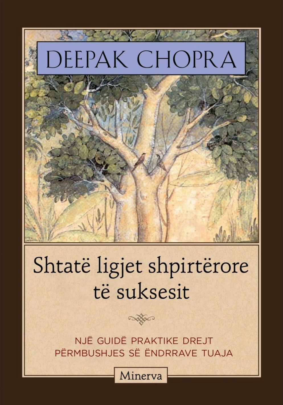 Shtate Ligjet Shpirterore Te Suksesit - Deepak Chopra