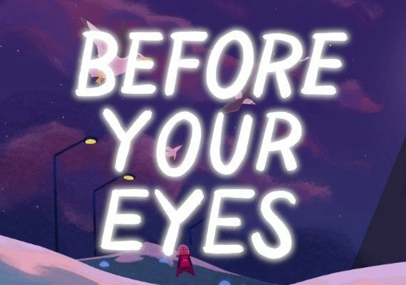 Before Your Eyes EN/DE/FR/JA/KO/ZH/ES/ZH Global