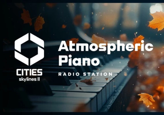 Cities: Skylines II - Atmospheric Piano Channel DLC Global