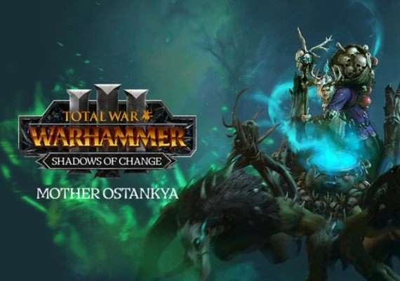 Total War: Warhammer III - Mother Ostankya - Shadows of Change DLC Global
