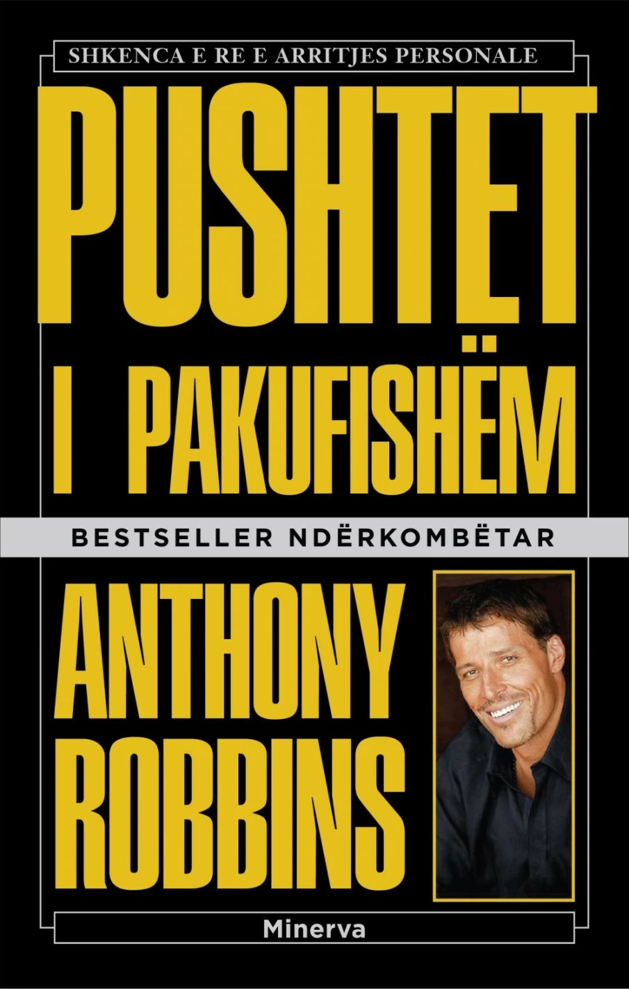 Pushtet I Pakufishem - Anthony Robbins