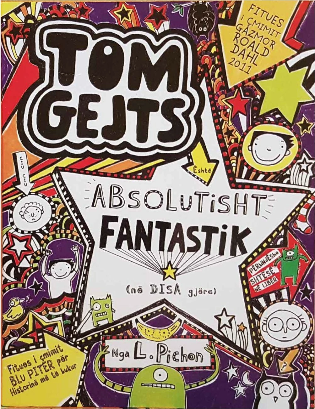 Tom Gejts 5 : Absolutisht Fantastik Ne Disa Gjera - L. Pichon