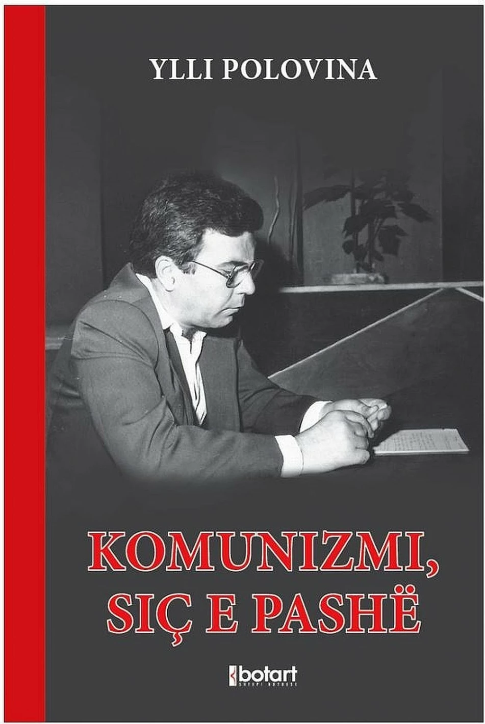 Komunizmi Sic E Pashe - Ylli Polovina