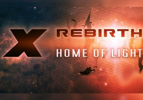 X Rebirth: Home of Light DLC EN/DE/FR/IT/KO/RU Global