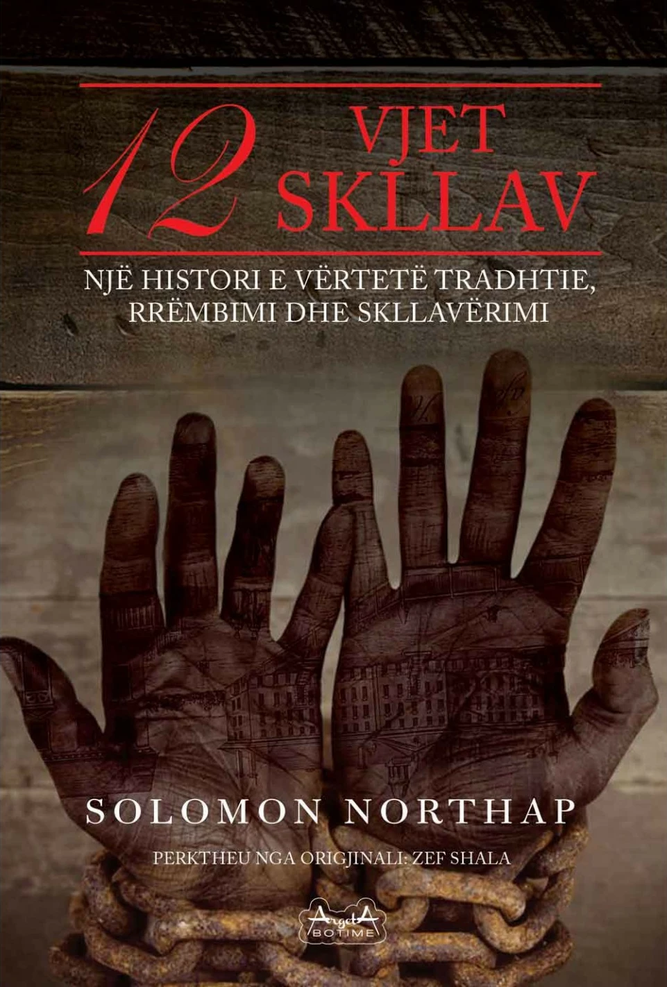 12 Vjet Skllav - Solomon Northup