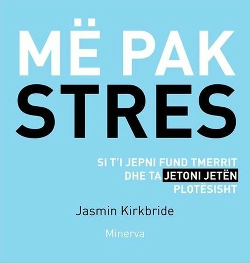 Me Pak Stres - Jasmin Kirkbride