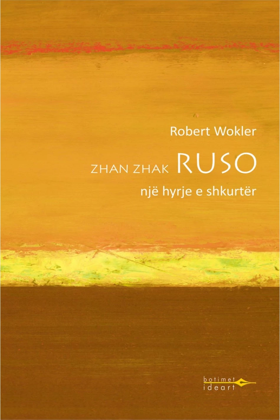 Ruso Nje Hyrje E Shkurter - Robert Wokler