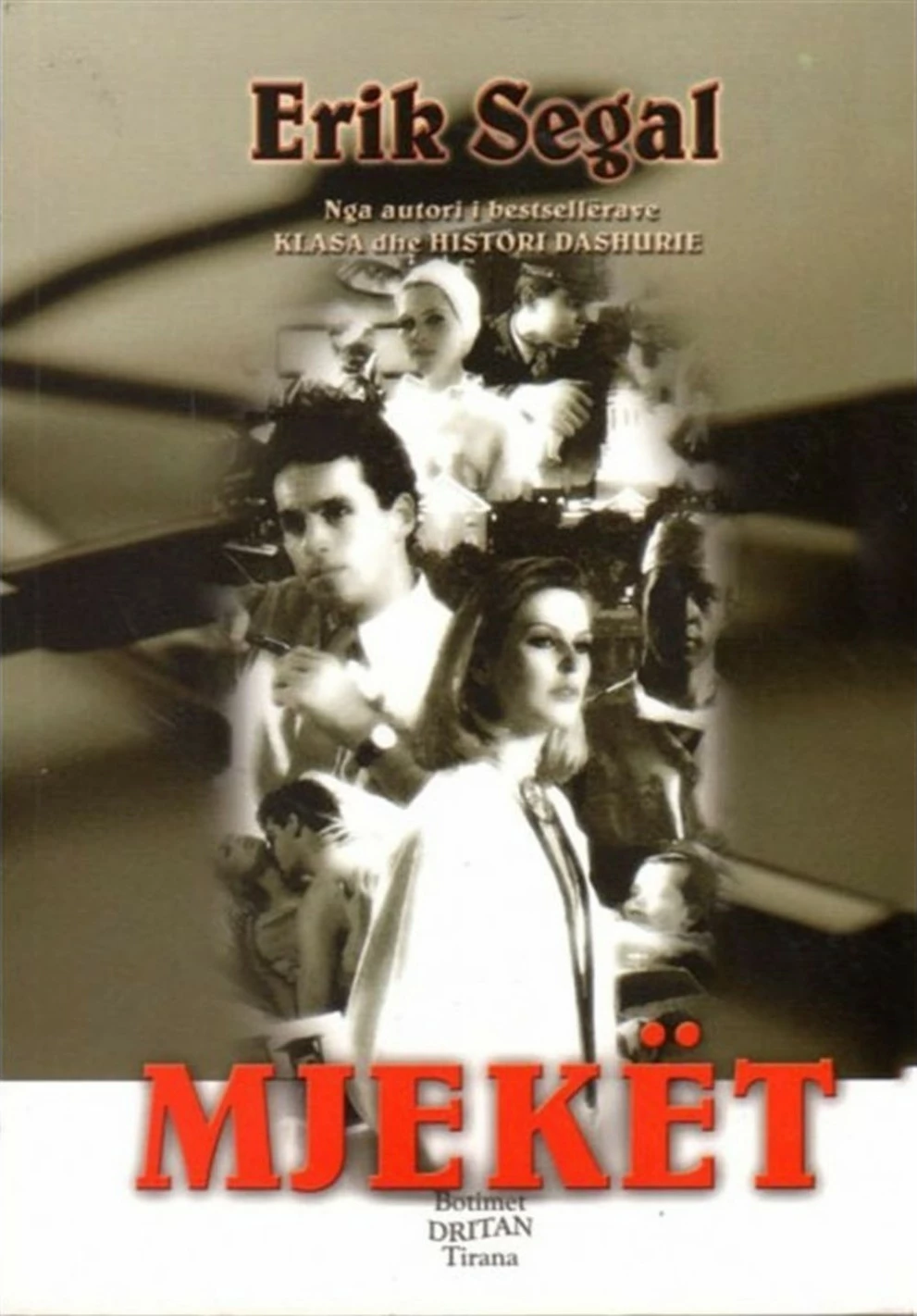 Mjeket - Erich Segal