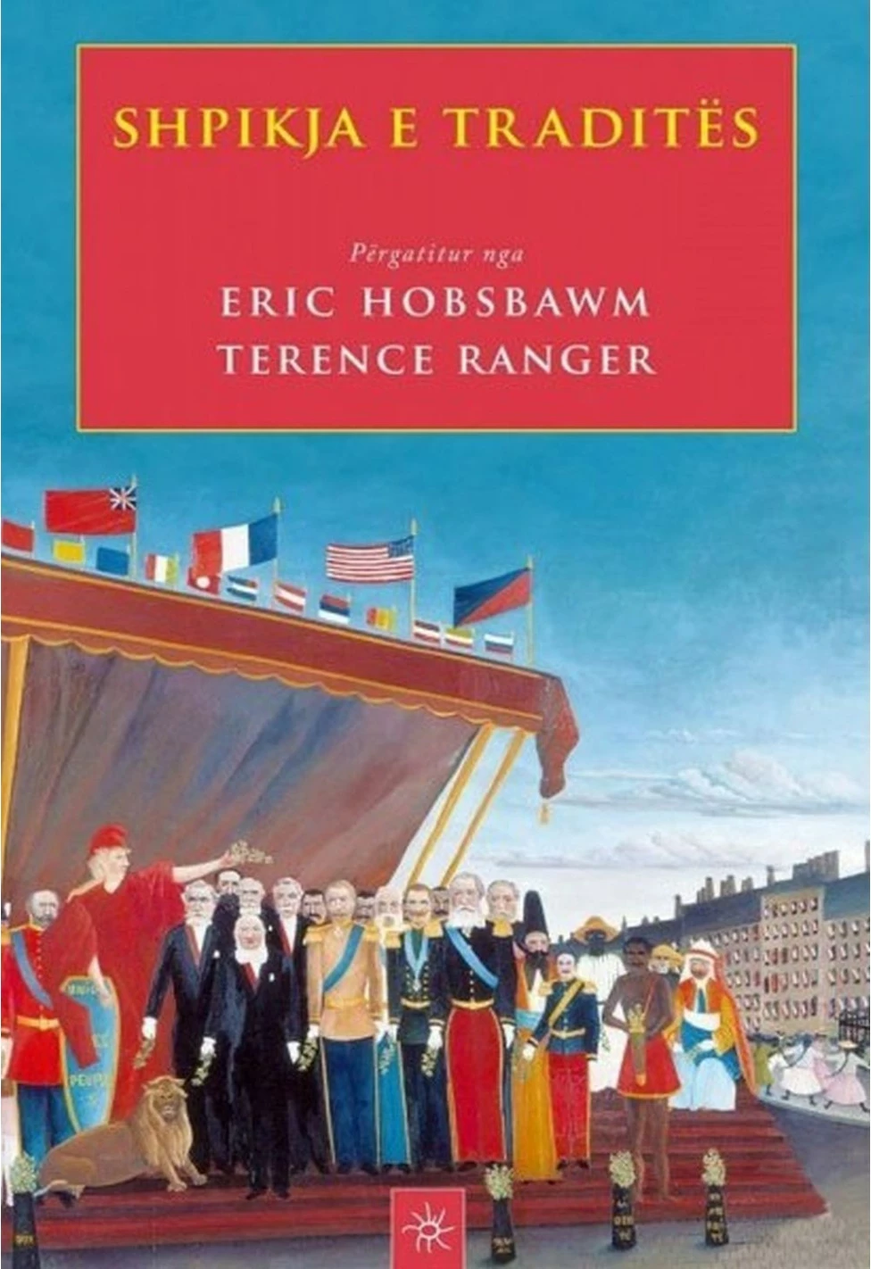 Shpikja E Tradites - Eric Hobsbawm