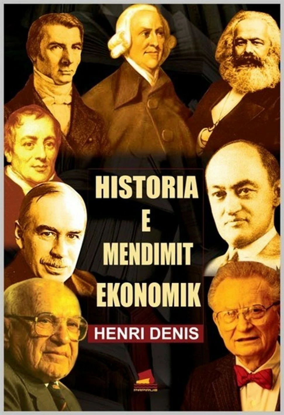 Historia E Mendimit Ekonomik - Henri Denis