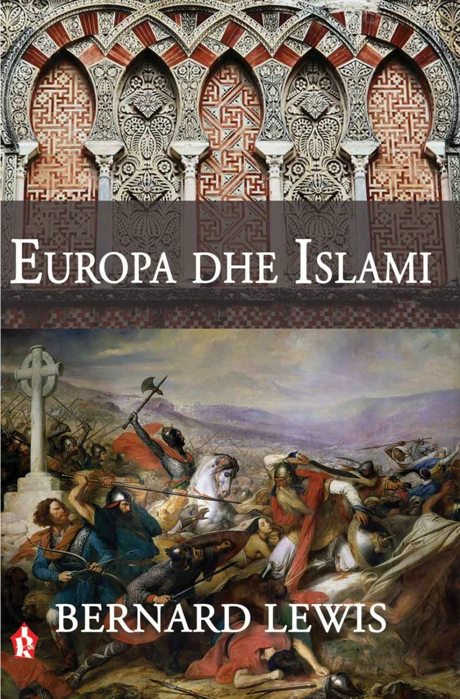Europa Dhe Islami - Bernard Lewis
