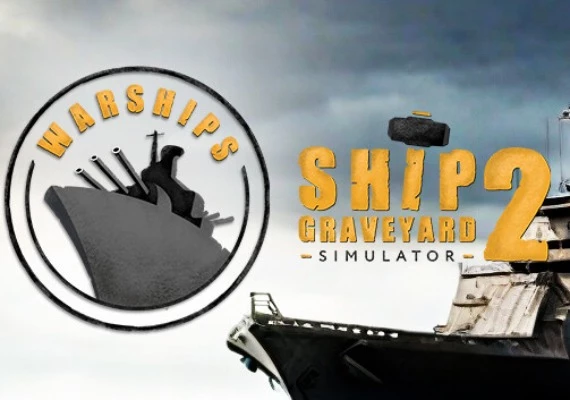 Ship Graveyard Simulator 2 - Warships DLC Global