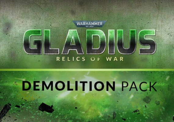 Warhammer 40,000: Gladius - Demolition Pack DLC EN/DE/FR/RU/ZH/ES Global