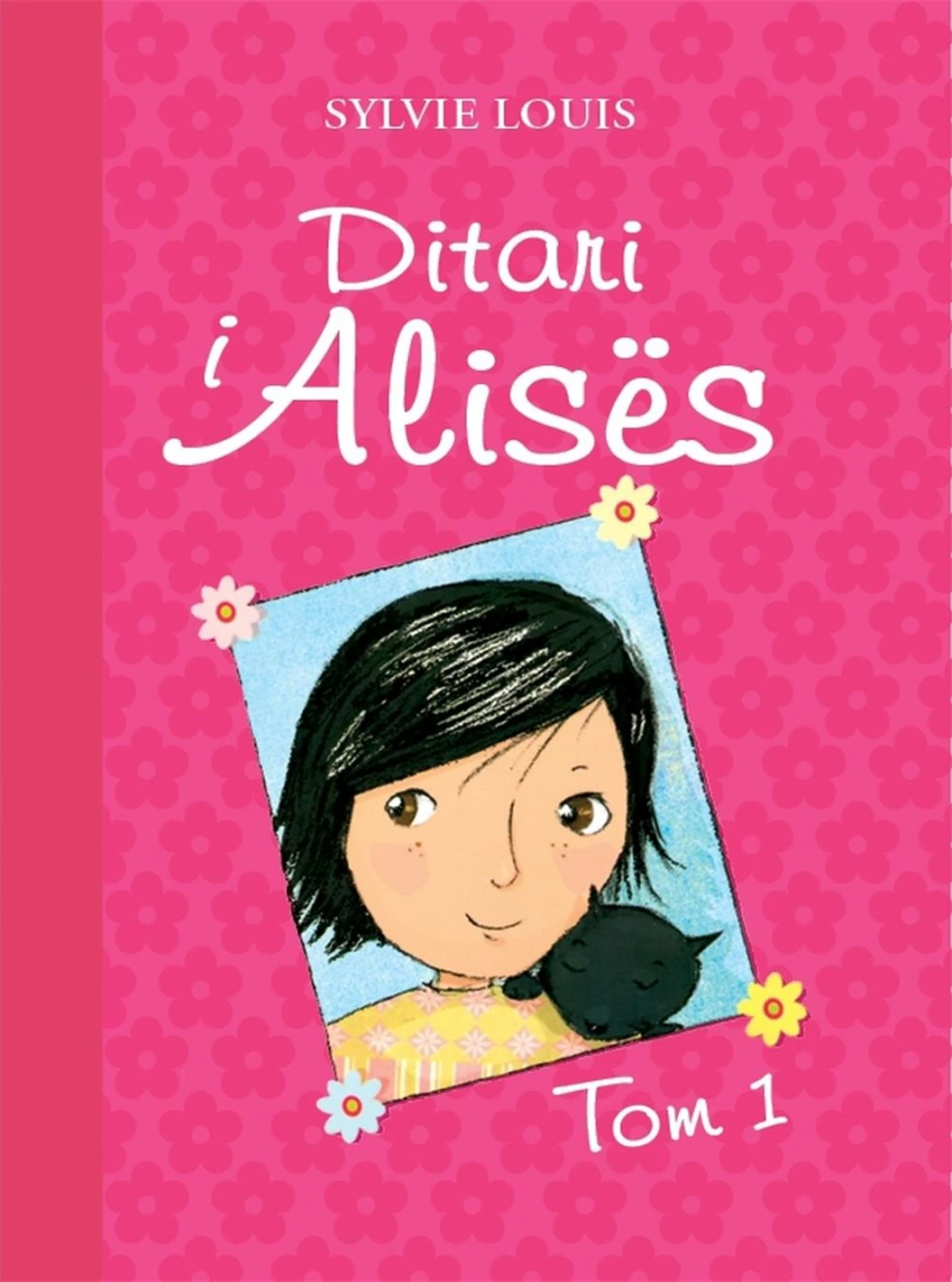 Ditari I Alises 1 - Sylvie Louis