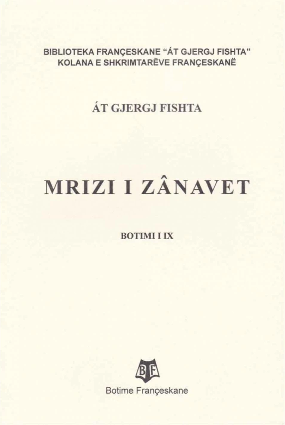 Mrizi I Zanavet - Gjergj Fishta