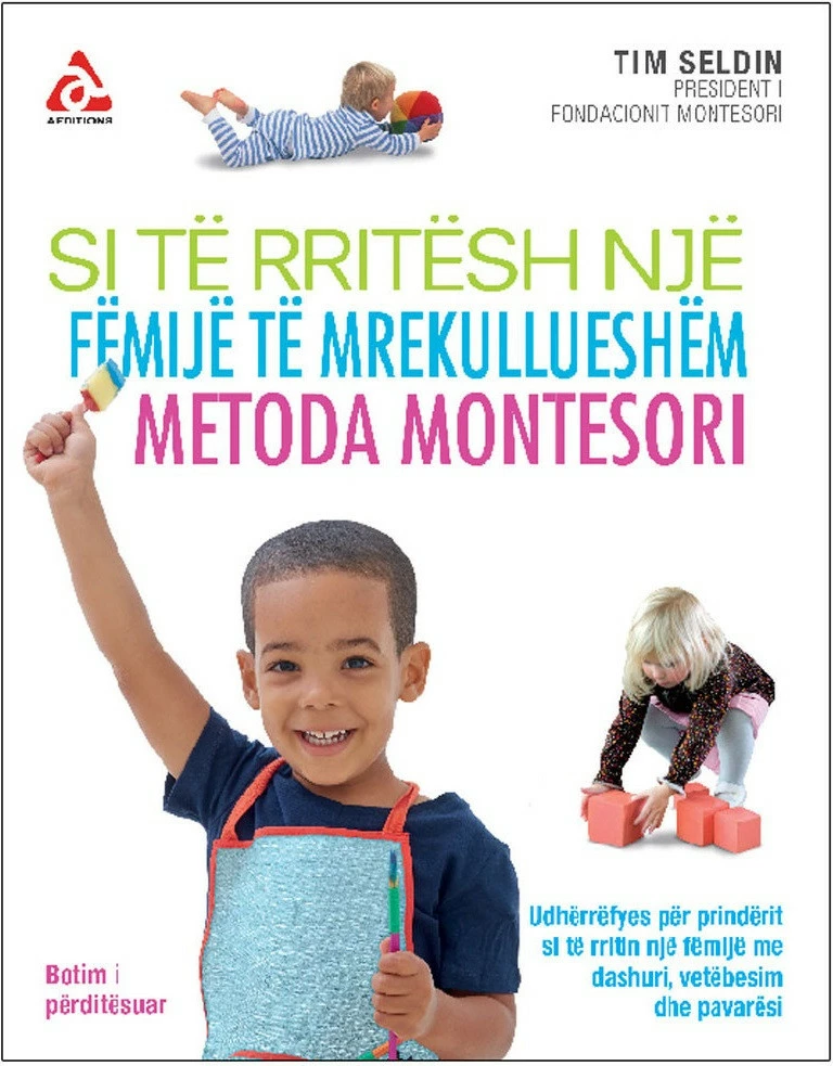 Si te rritesh nje femije te mrekullueshem
