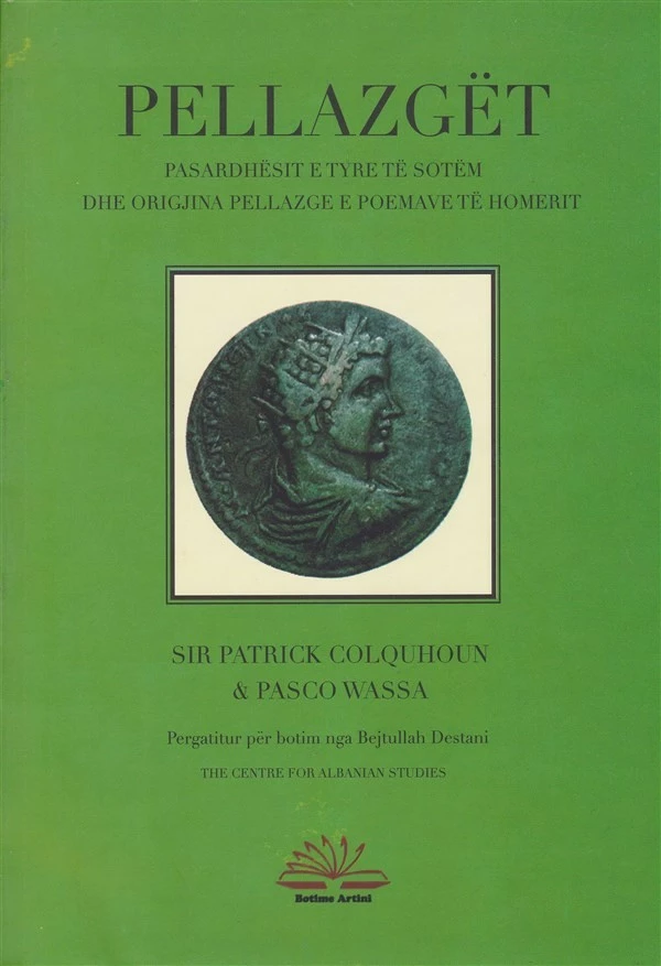 Pellazget Pasardhesit E Tyre Te Sotme Dhe Origjina Pellazge E P - PATRICK COLQUHOUN & PASCO WAS