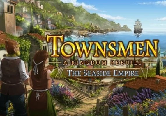 Townsmen: A Kingdom Rebuilt - The Seaside Empire DLC EN/DE/FR/JA/PT/RU/ZH/ES Global