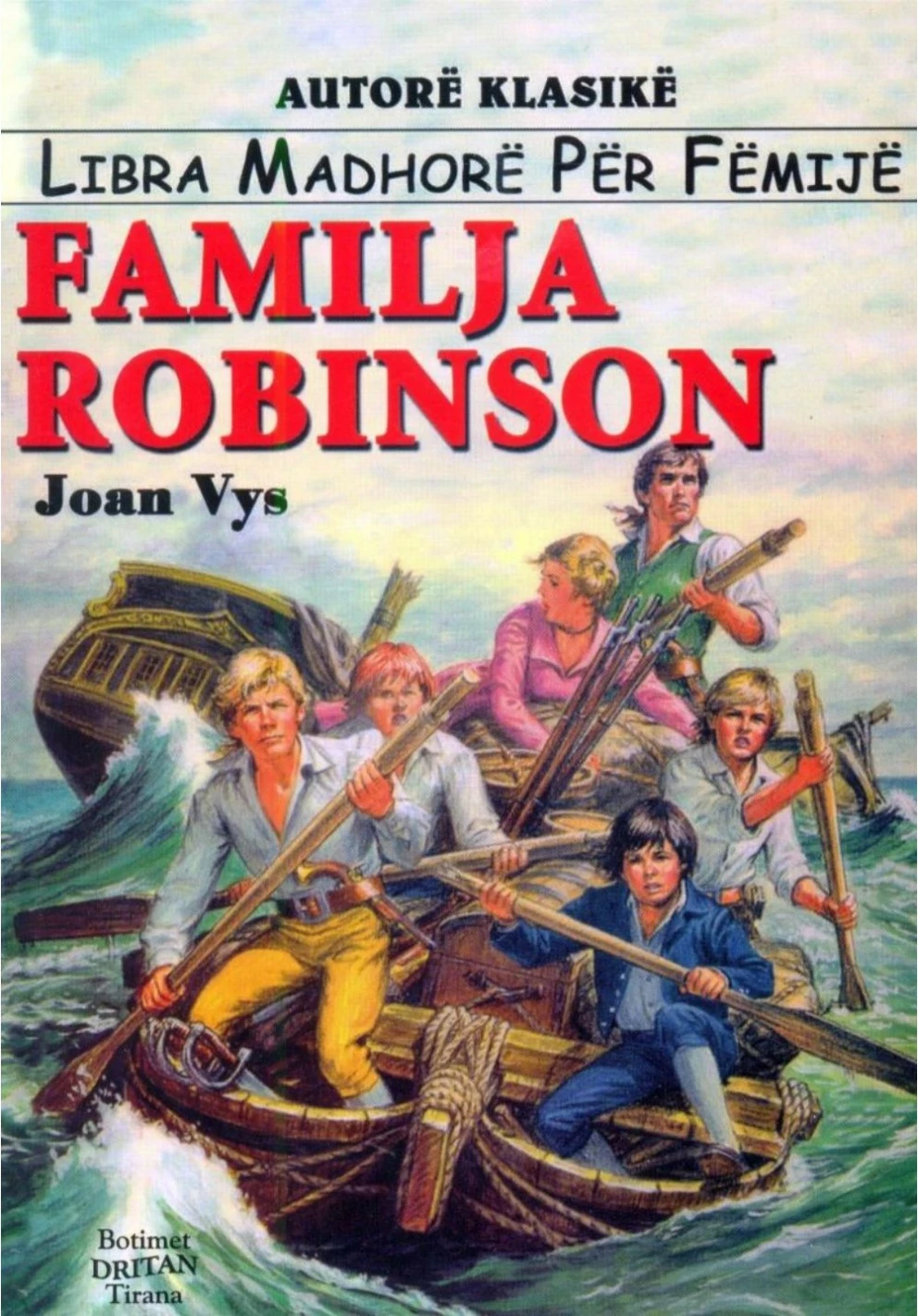 Familja Robinson - Johann Wyss