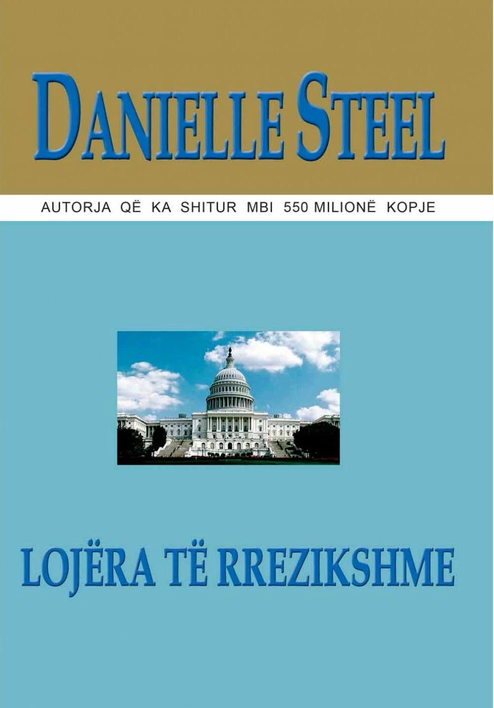 Lojera Te Rrezikshme - Danielle Steel