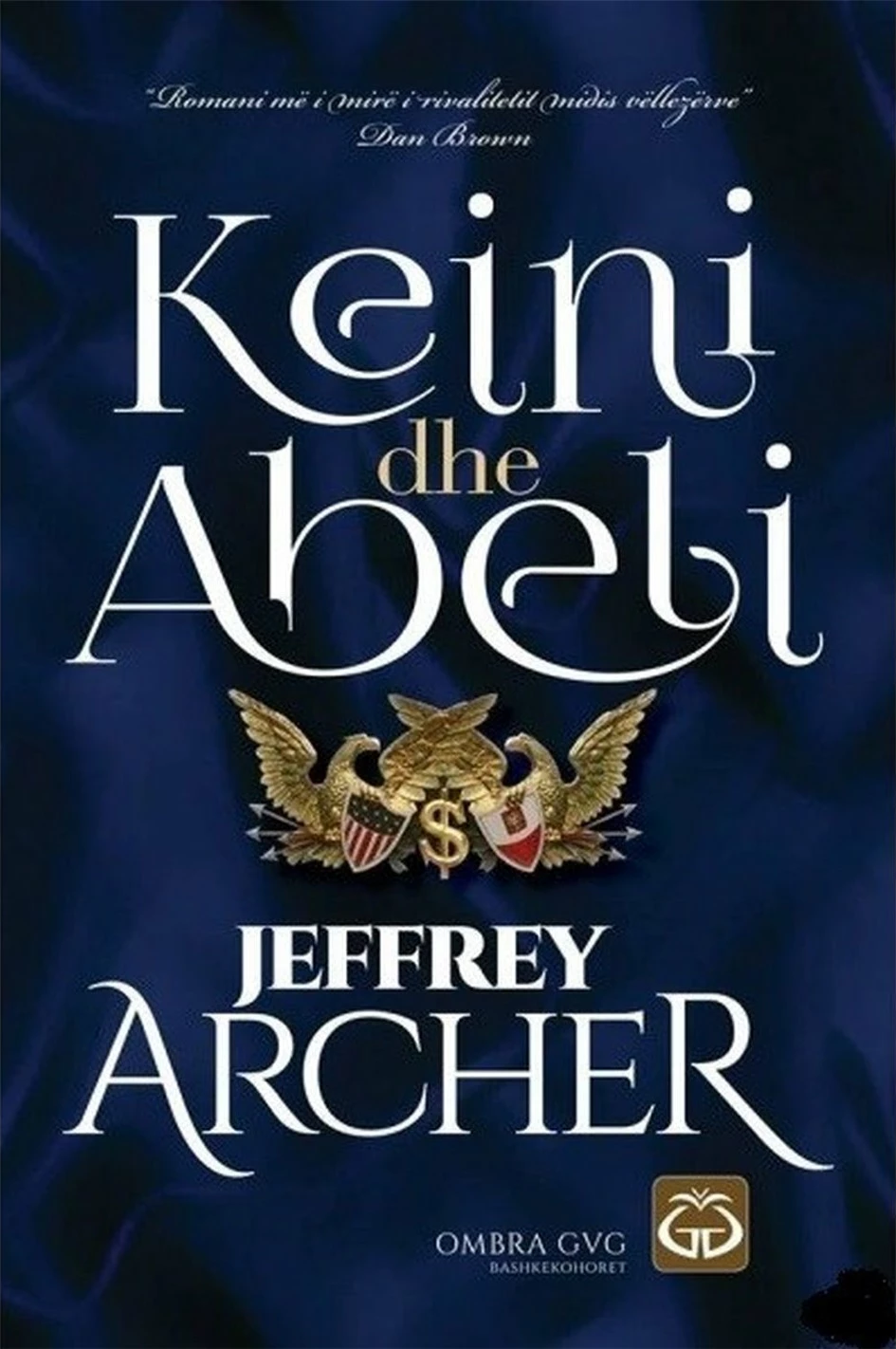 Keini Dhe Abeli - Jeffrey Archer