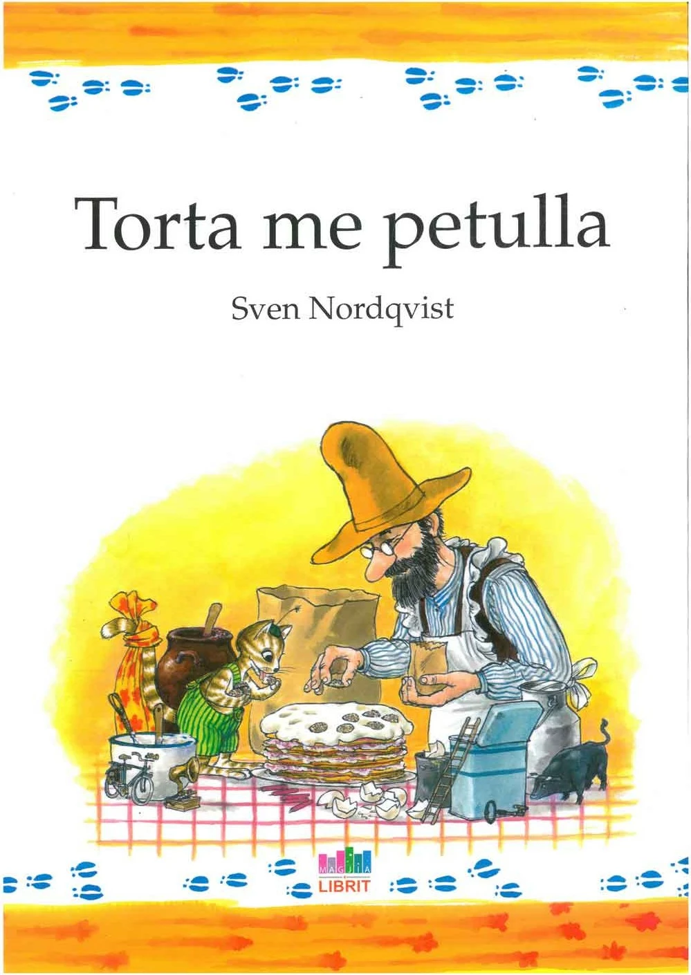 Torta Me Petulla - Sven Nordqvist