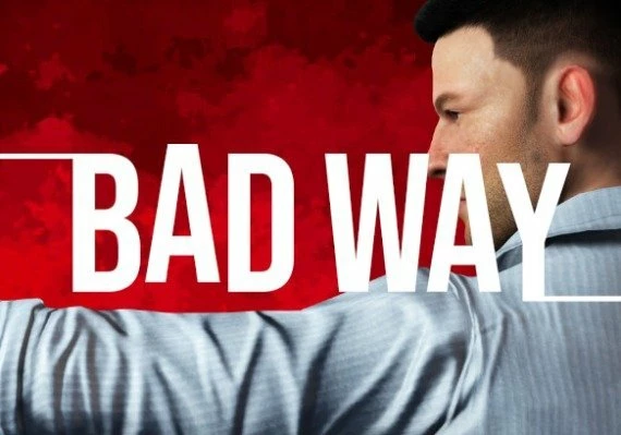 Bad Way EN/DE/FR/IT/JA/RU/ZH/TR Global