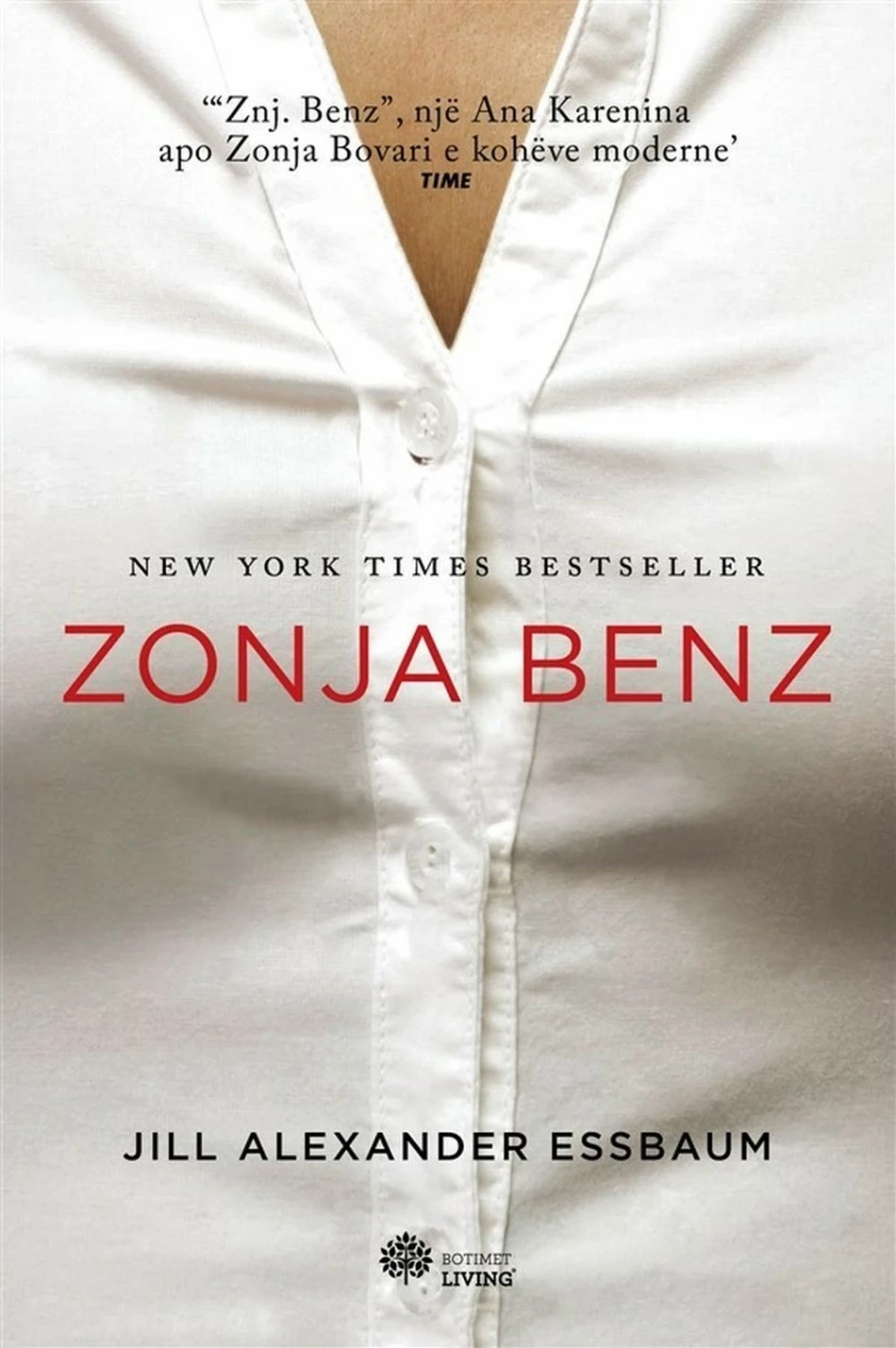 Zonja Benz - Jill Alexander Essbaum