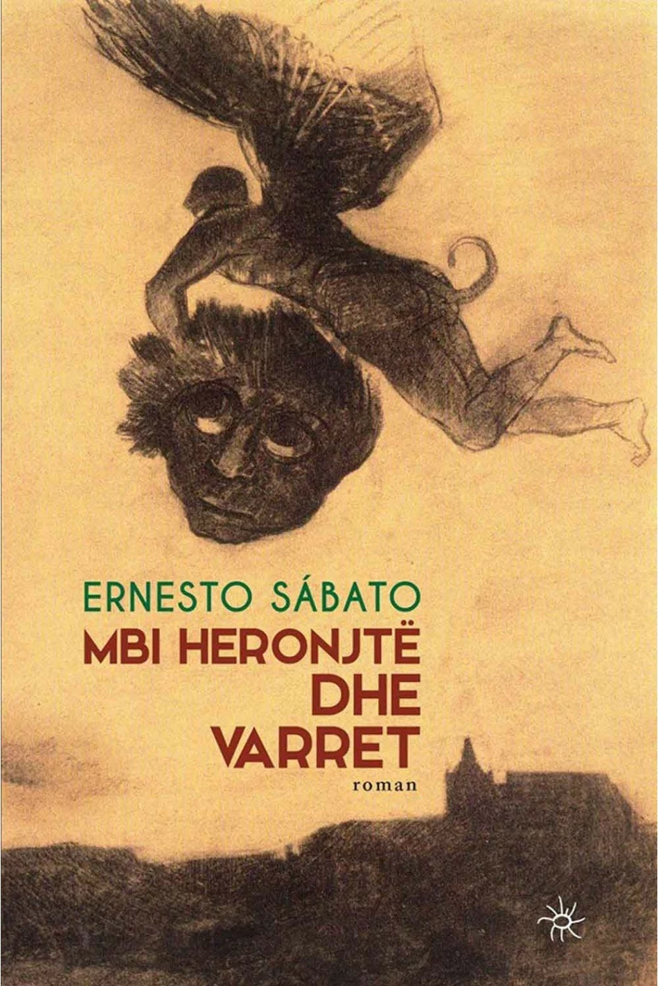 Mbi Heronjte Dhe Varret - Ernesto Sabato