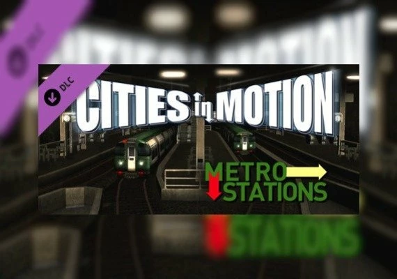 Cities in Motion: Metro Stations DLC EN/DE/FR/ES Global