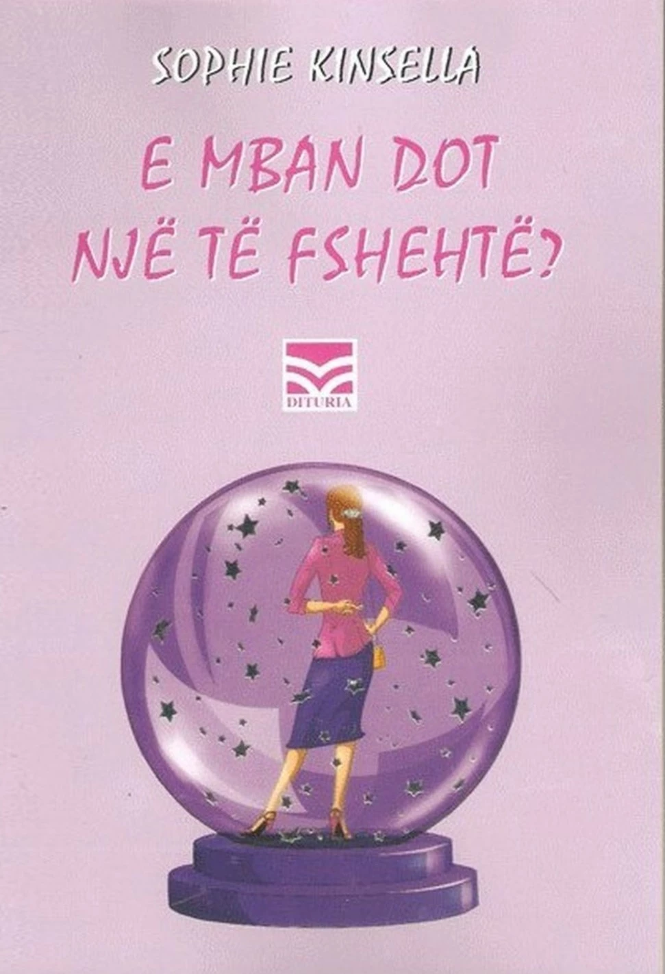 E Mban Dot Nje Te Fshehte? - Sophie Kinsella