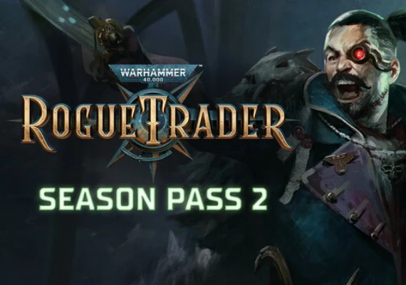Warhammer 40,000: Rogue Trader - Season Pass 2 DLC EN/DE/FR/RU/ZH/ES Global