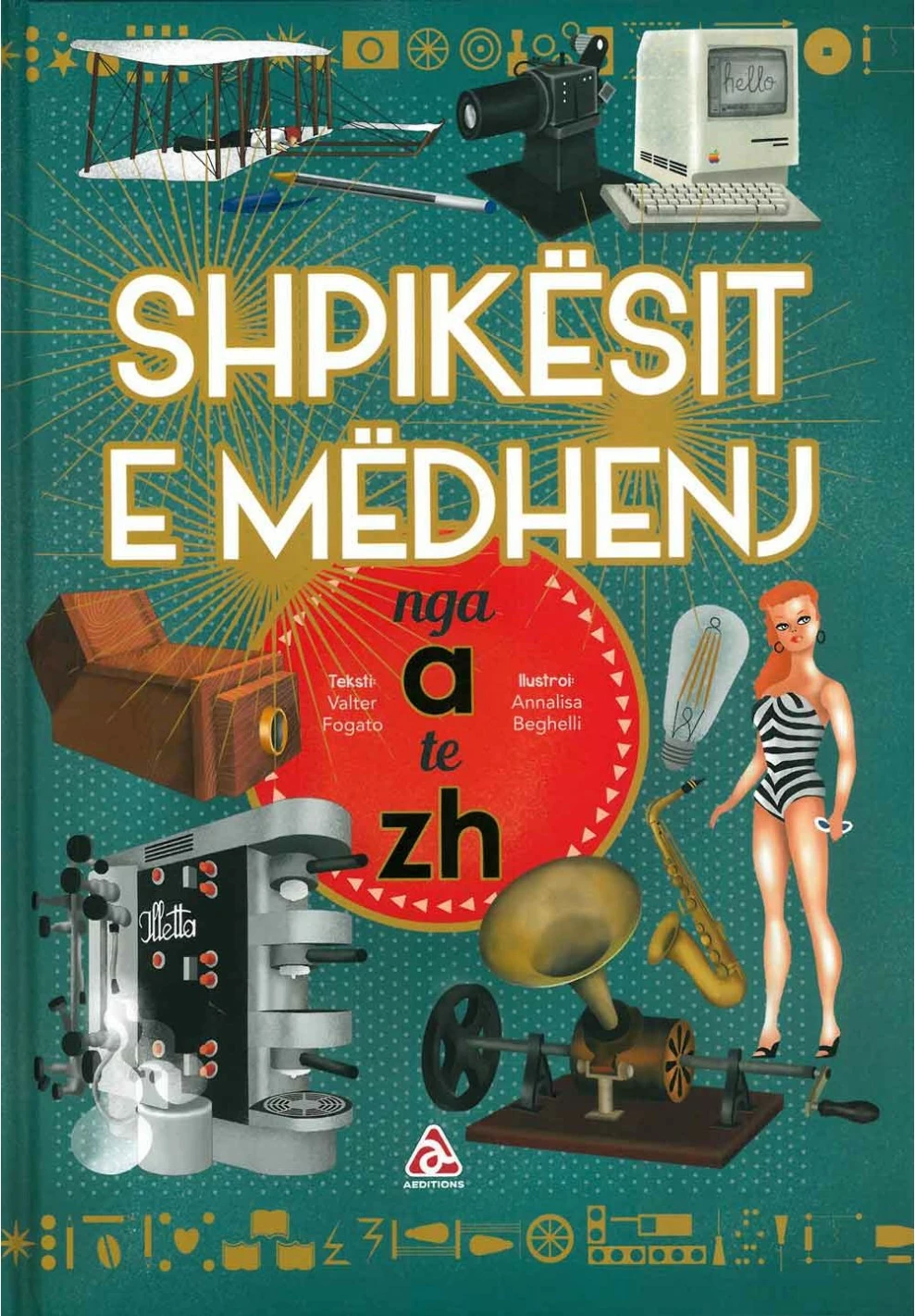 Shpikesit E Medhenj - Valter Fogato