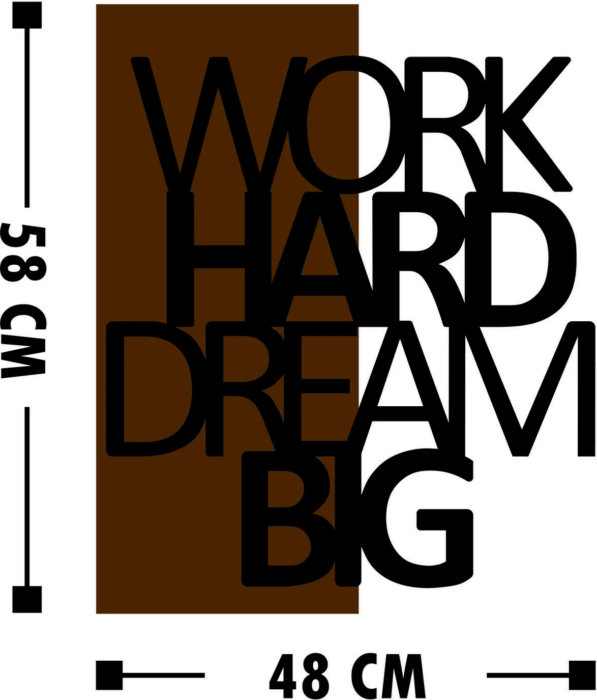 Aksesor dekorativ muri prej druri, Wallity, Work Hard Dream Big, ngjyrë arre dhe e zezë, 48x58cm