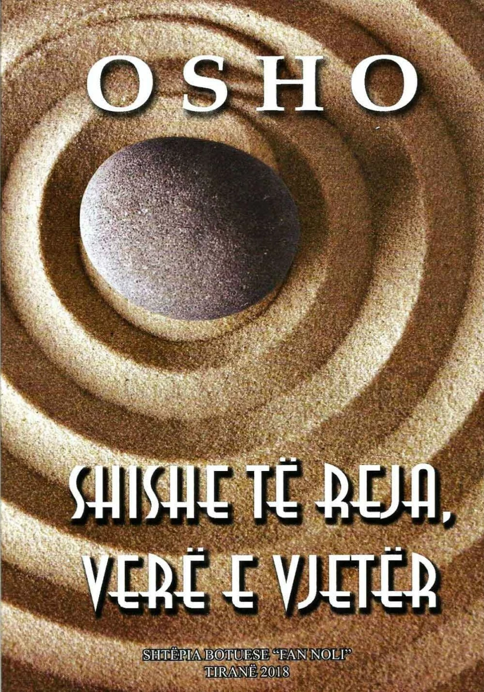 Shishe Te Reja Vere E Vjeter - Osho Osho
