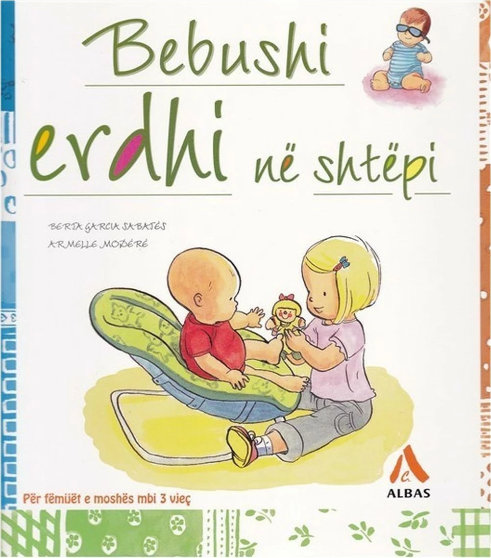 Bebushi Erdhi Ne Shtepi - Berta Garcia