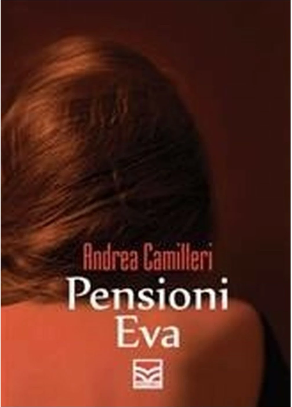 Pensioni Eva - Andrea Camilleri