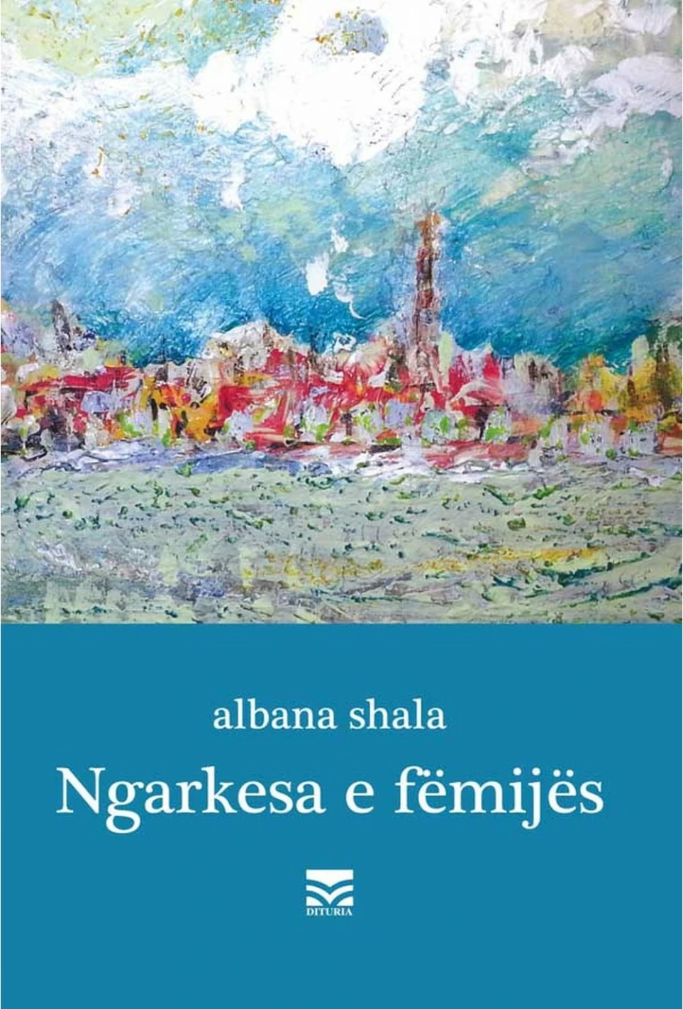 Ngarkesa E Femijes - Albana Shala
