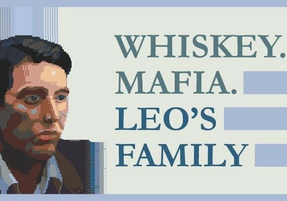 Whiskey Mafia: Leo's Family EN/DE/RU/ZH Global