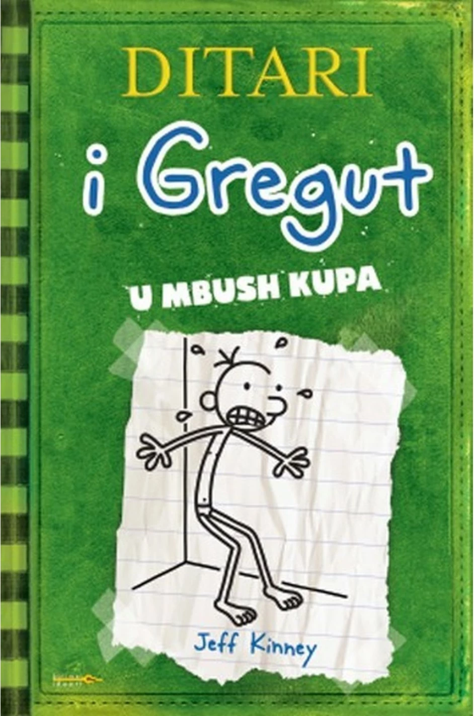 Ditari I Gregut 3  U Mbush Kupa - Jeff Kinney