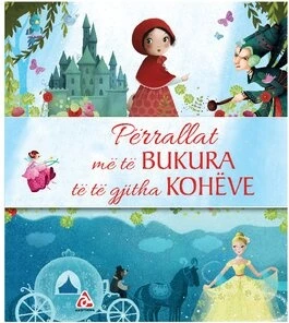 Përrallat më të Bukura të të Gjitha Kohëve 