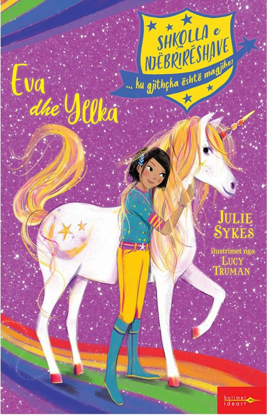 Shkolla E Njebrireshave : Eva Dhe Yllka - Julie Sykes