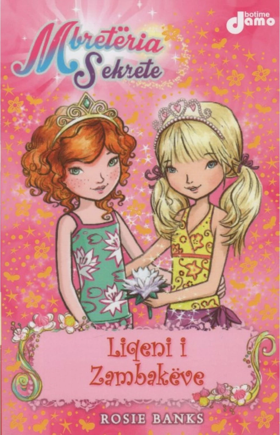 Mbreteria Sekrete 10 Liqeni I Zambakeve - Rosie Banks