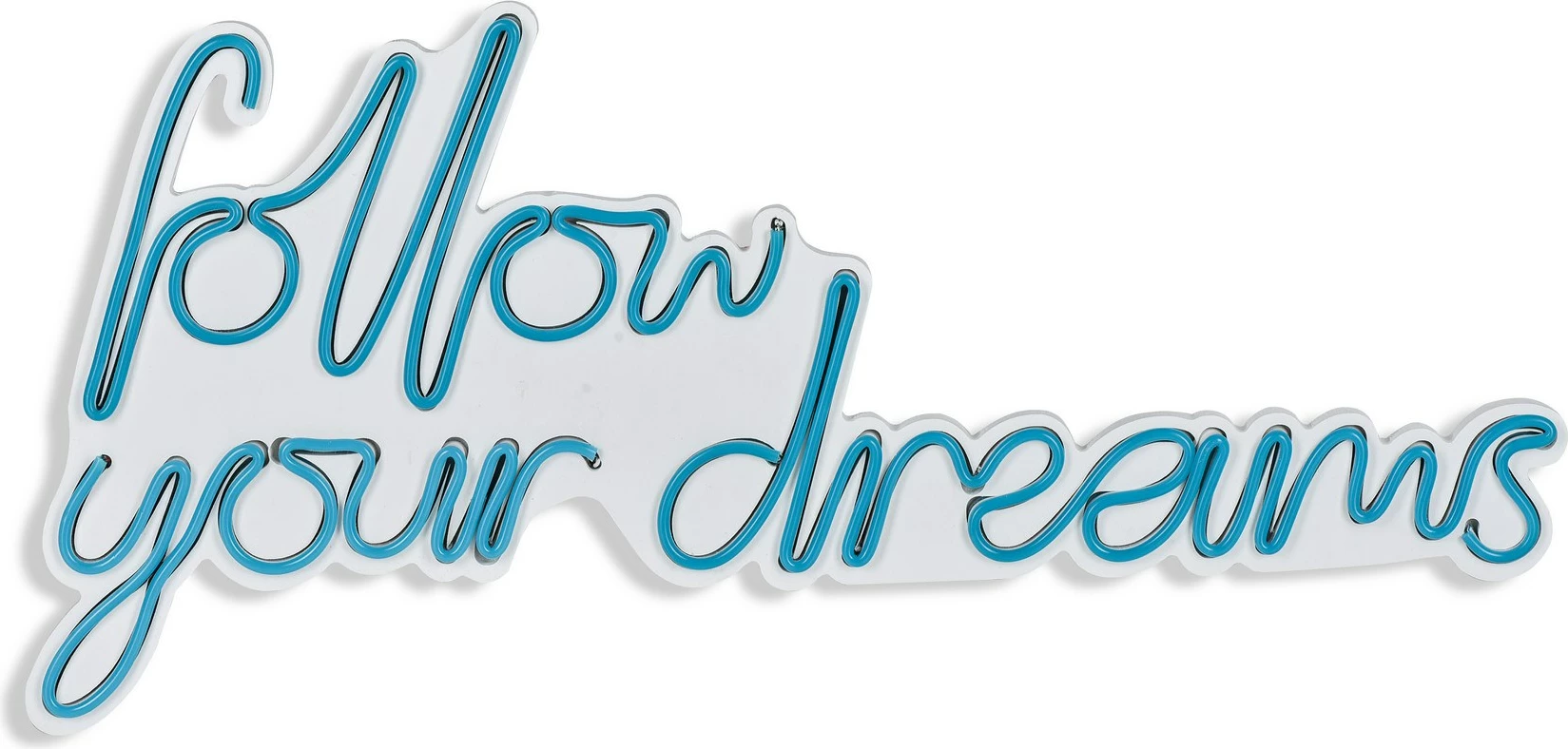 Dekor ndriçues plastik LED, 'Follow Your Dreams', ngjyrë e kaltër