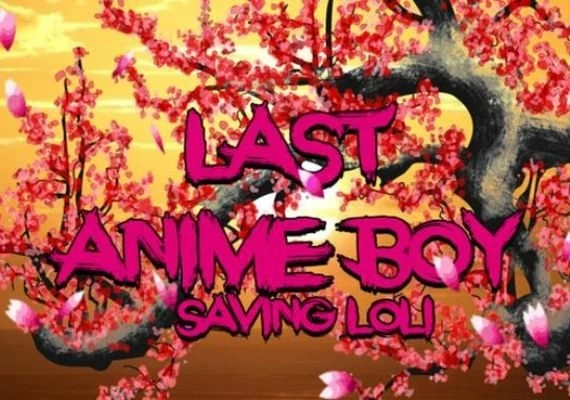 Last Anime boy: Saving loli EN/JA/RU/ZH/ZH Global