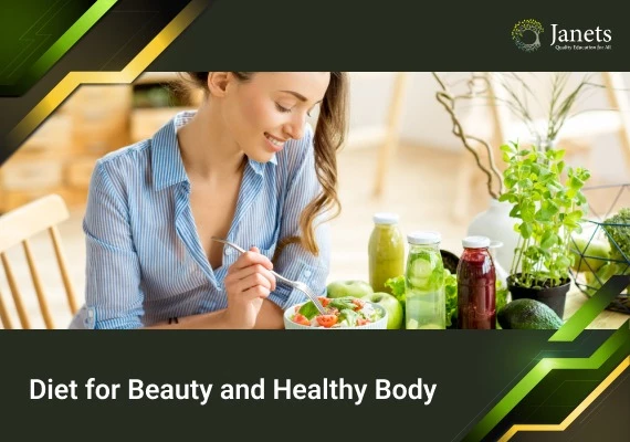 Diet for Beauty and Healthy Body - Janets Course  Global