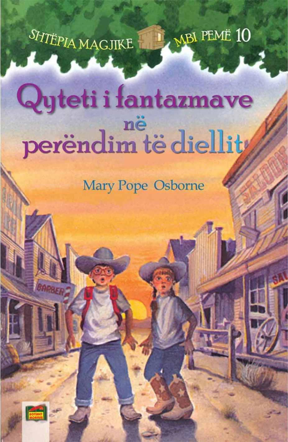 Qyteti Fantazme Ne Perendim - Mary Pope Osborne